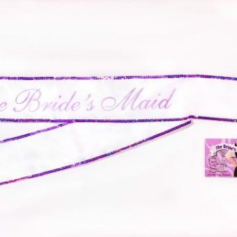 The Bride's Maid Sash