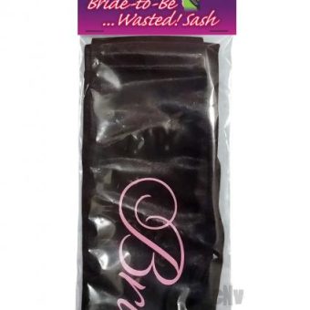 Bride To Be Wasted Sash Black O/S