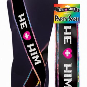 He + Him Sash Black O/S
