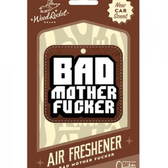 Wood Rocket Bad Mother Fucker Air Freshener - New Car Smell