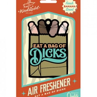 Wood Rocket Eat A Bag Of Dicks Air Freshener - Banana