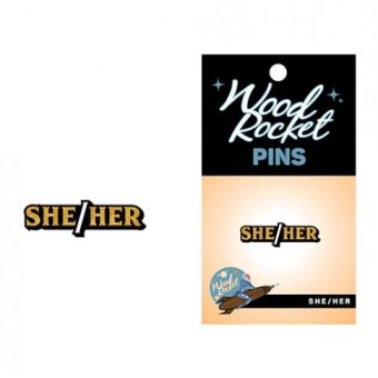 Wood Rocket She/her Pin - Black/gold