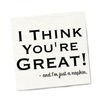 Twisted Wares I Think You're Great! Napkins 20-pack