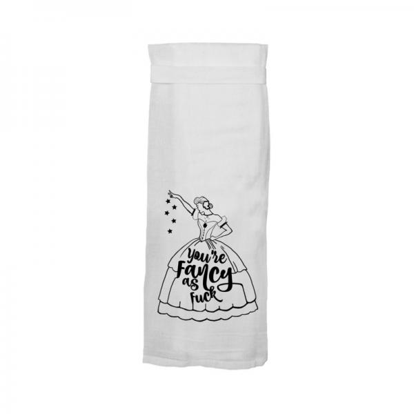 Twisted Wares You're Fancy As Fuck Flour Towel